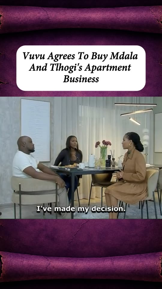 Vuvu Agrees To Buy Mdala And Tlhogi’s Apartment Business