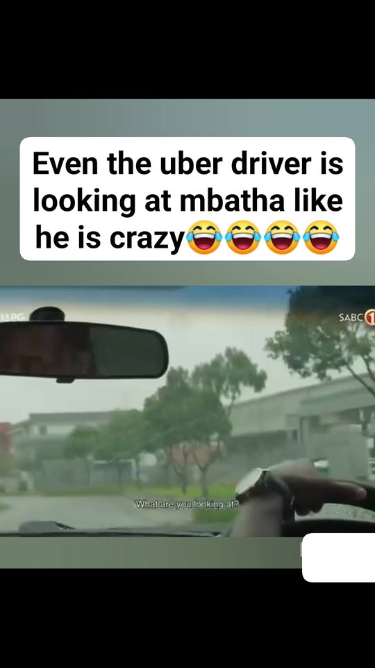 Even the the uber driver is looking at mbatha and laughing #Uzalo #fypviral …
