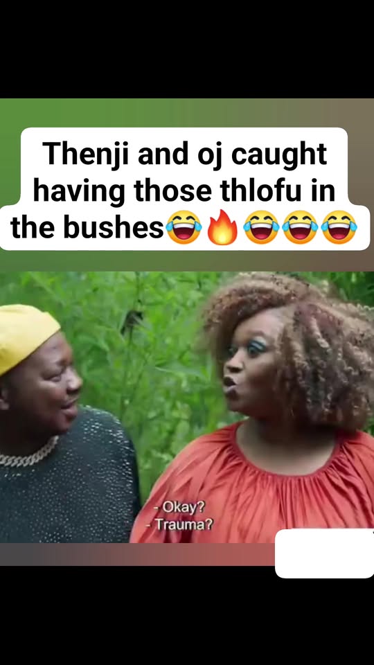 Imagine getting caught having thlofu thlofu in the bushes #IsithaTheEnemy #reel…