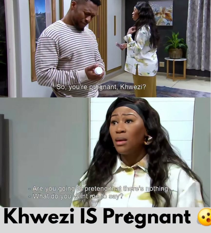 Khwezi’s prègnant for Nkosi  #SkeemSaam